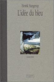 book cover of L'Idée du bleu by Henrik Stangerup