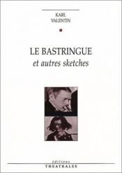 book cover of Le bastringue et autres sketches by Karl Valentin