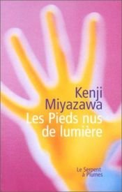 book cover of Les Pieds nus de lumière by Kenji Miyazawa