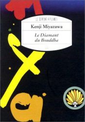 book cover of Diamant du Bouddha (Le) by Kenji Miyazawa