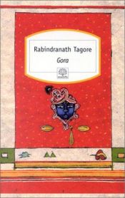 book cover of Gora by Rabindranath Tagore