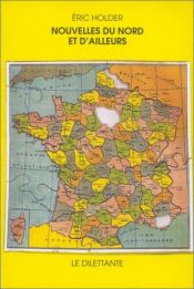book cover of Nouvelles du Nord et d'ailleurs by Eric Holder