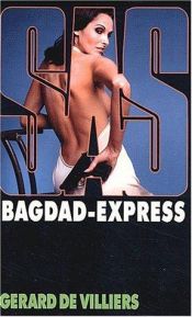 book cover of SAS, numéro 150 : Bagdad Express by Gérard de Villiers