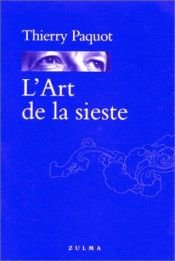 book cover of L'Art de la sieste by Thierry Paquot