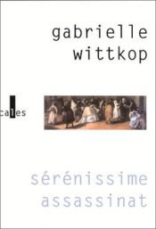 book cover of Serenísimo asesinato by Gabrielle Wittkop