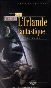 book cover of L'Irlande fantastique by Collectif