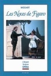 book cover of Les Noces de Figaro by Gerd Heinz|Hans Wallat|Lorenzo DaPonte|Wolfgang Amadeus Mozart