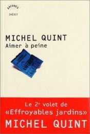 book cover of Aimer à peine by Michel Quint