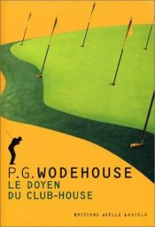 book cover of Le doyen du Club-House histoires de golf by Pelham Grenville Wodehouse