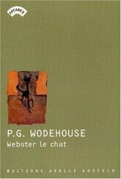 book cover of Webster le chat by P.G. Wodehouse