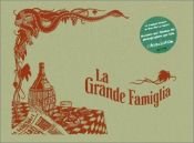 book cover of La Grande Famiglia : La Tragique Histoire de Marcello La Lupara by Thomas Ott