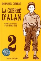 book cover of La Guerre d'Alan T2 by Emmanuel Guibert