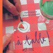 book cover of À table! by Katy Couprie