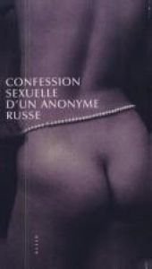 book cover of Confession sexuelle d'un anonyme russe by Anonymous