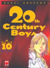 book cover of 20世紀少年―本格科学冒険漫画 (10) (ビッグコミックス) by Naoki Urasawa