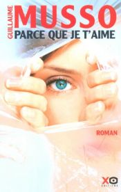 book cover of Parce Que Je T'aime by غيوم ميسو