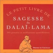 book cover of Le Petit Livre de sagesse du Dalaï-lama : 365 pensées et méditations quotidiennes by Dalajláma