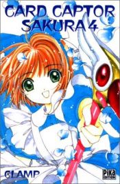 book cover of Card Captor Sakura, tome 04 by CLAMP