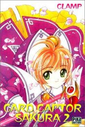 book cover of Card Captor Sakura 2 by CLAMP