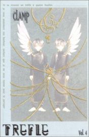 book cover of Trèfle, tome 4 by CLAMP