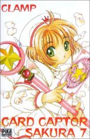 book cover of Card Captor Sakura, tome 07 by CLAMP