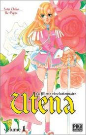 book cover of Utena, tome 1 by Chiho Saito