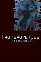 book cover of Transparences by Ayerdhal