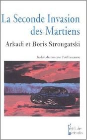 book cover of Die zweite Invasion der Marsianer by Arkadi Strugatzki
