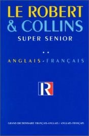 book cover of Le grand Robert & Collins : Dictionnaire anglais-français by Collectif