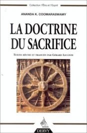 book cover of La doctrine du sacrifice (Mystiques et religions) by Ananda Kentish Coomaraswamy