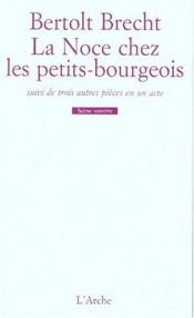 book cover of O casamento do pequeno burguês by Бертолт Брехт