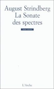 book cover of La Sonate des spectres by August Strindberg