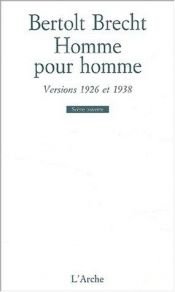 book cover of Homme pour Homme by Bertolt Brecht