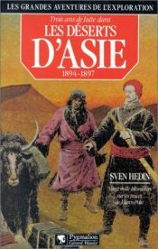 book cover of Trois ans de lutte dans les déserts d'Asie, 1894-1897 by Hedin Sven
