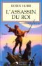 L'Assassin Royal, Tome 02 : L'Assassin du roi