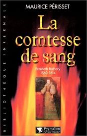 book cover of La comtesse de sang by Maurice Périsset