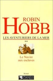 book cover of Le Navire aux Esclaves (Les Aventuriers de la mer, T. 2) by Margaret Lindholm