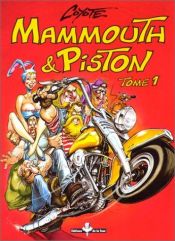book cover of Mammouth & Piston, tome 1 by Coyote