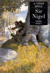 book cover of Sir Nigel by Arthur Conan Doyle