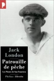 book cover of Patrouille de pêche by Jack London