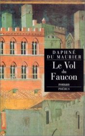book cover of Vol du faucon (le) by Daphne du Maurier