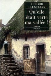 book cover of Qu'elle etait verte ma vallee ! by Richard Llewellyn