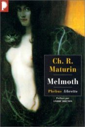 book cover of Melmoth, l'homme errant by Charles Robert Maturin|Honoré de Balzac