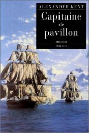 book cover of Capitaine de pavillon, tome 3 by Douglas Reeman