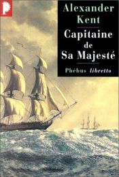 book cover of Capitaine de Sa Majesté, tome 4 by Douglas Reeman