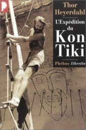 book cover of L'expédition du "Kon-Tiki" sur un radeau à travers le Pacifique by Thor Heyerdahl