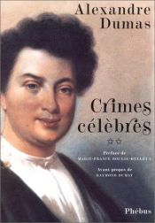 book cover of Crimes célèbres, tome 2 by Aleksander Dumas