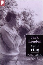 book cover of Sur le ring by ג'ק לונדון