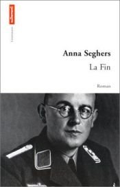 book cover of La Fin by آنا زگرس