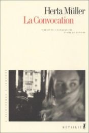 book cover of La Convocation by Herta Müller